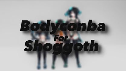 Shoggoth ◄ Bodycon ►